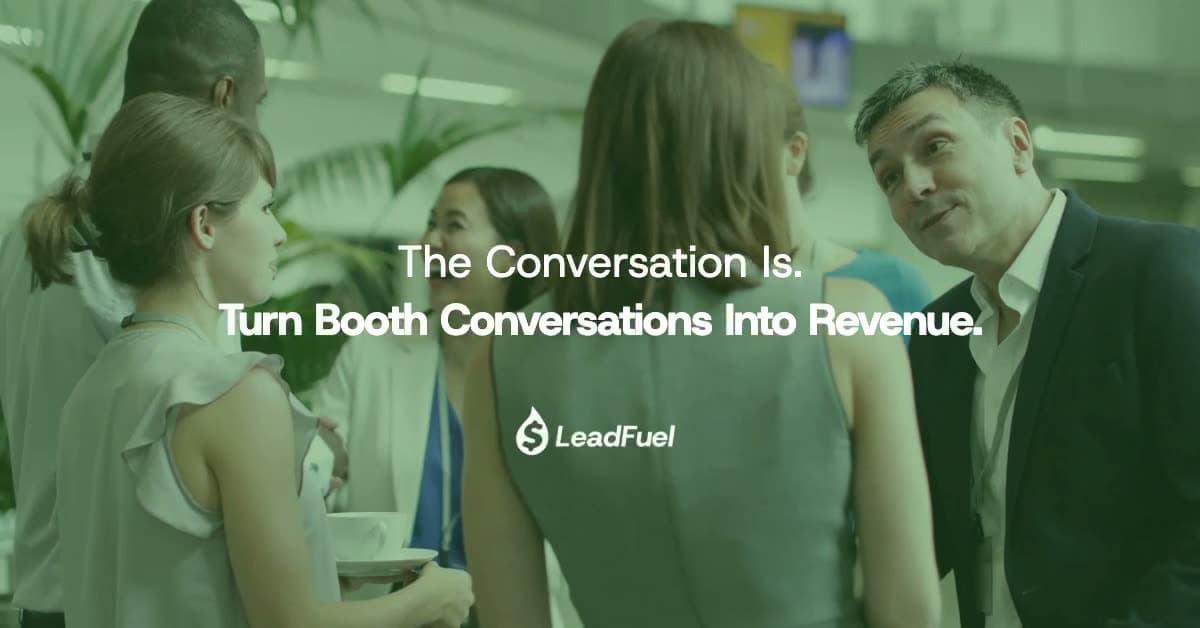 A badge-scan reticle resolves into a busy booth conversation beneath the line “The badge scan isn’t the lead. The conversation is. Turn booth conversations into revenue.”
